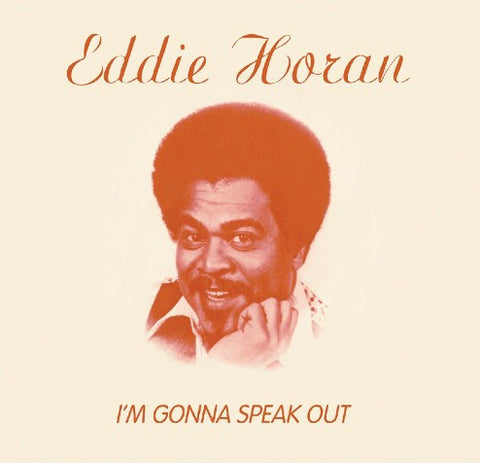 Eddie Horan - I'm Gonna Speak Out