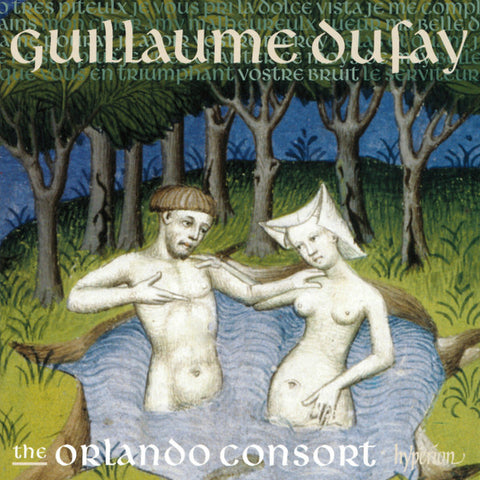Guillaume Dufay – The Orlando Consort - Lament For Constantinople & Other Songs