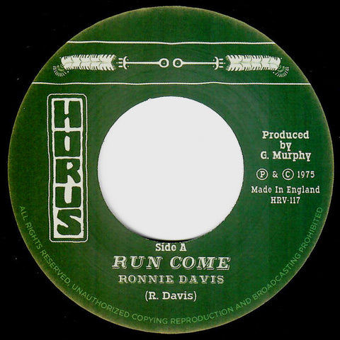 Ronnie Davis - Run Come / Dub