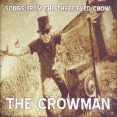 The Crowman - Songs From The Three-Eyed Crow