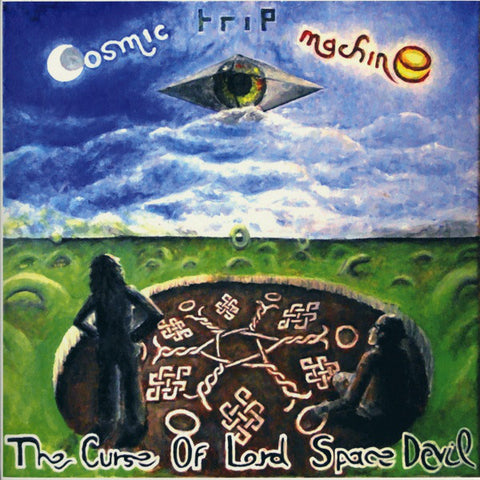 Cosmic Trip Machine - The Curse Of Lord Space Devil