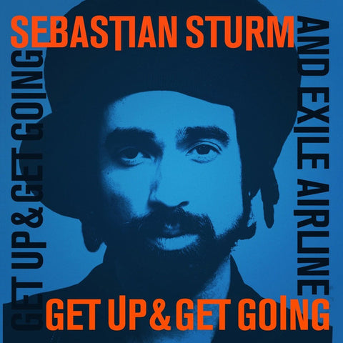 Sebastian Sturm, Exile Airline - Get Up & Get Going