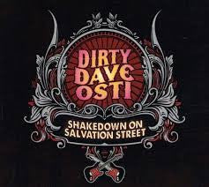 Dirty Dave Osti - Shakedown On Salvation Street