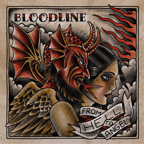 Bloodline - From Hell To Angel