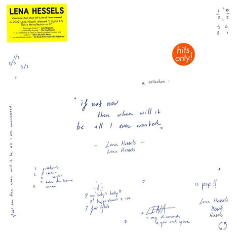 Lena Hessels - a collection: if not now, then when will it, be all i ever wanted