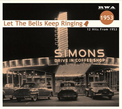 Various - Let The Bells Keep Ringing: 12 Hits From 1953