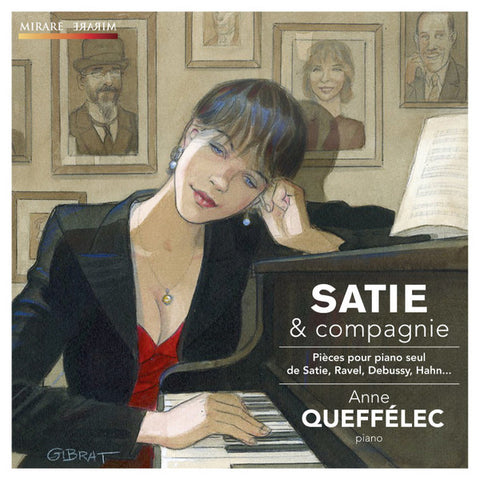 Anne Queffélec - Satie & Compagnie - Pièces Pour Piano Seul de Satie, Ravel, Debussy, Hahn...