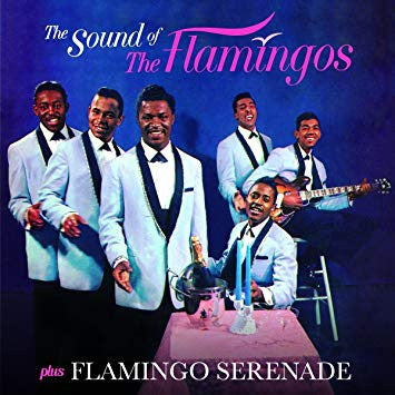 The Flamingos - The Sound Of The Flamingos Plus Flamingo Serenade