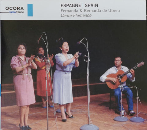 Fernanda & Bernarda De Utrera - Espagne = Spain: Cante Flamenco