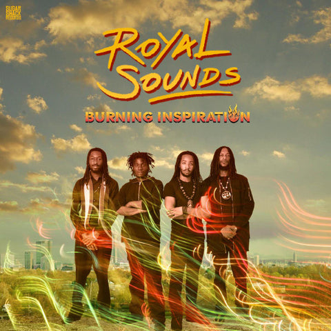 Royal Sounds, - Burning Inspiration