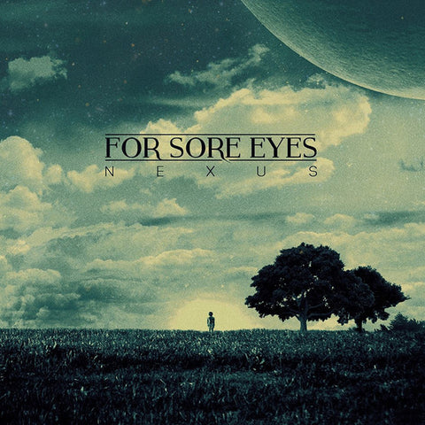 For Sore Eyes - Nexus