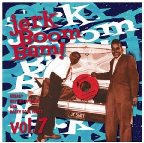 Various - Jerk Boom Bam! Vol 7
