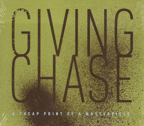 Giving Chase - A Cheap Print of a Masterpiece