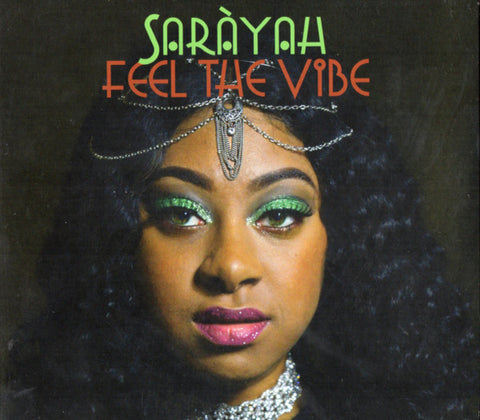 Saràyah - Feel the Vibe