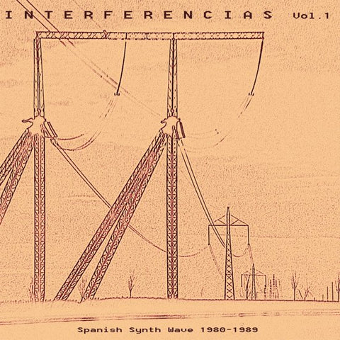 Various - Interferencias Vol. 1 - Spanish Synth Wave 1980-1989