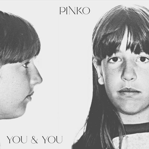 Pinko - You & You