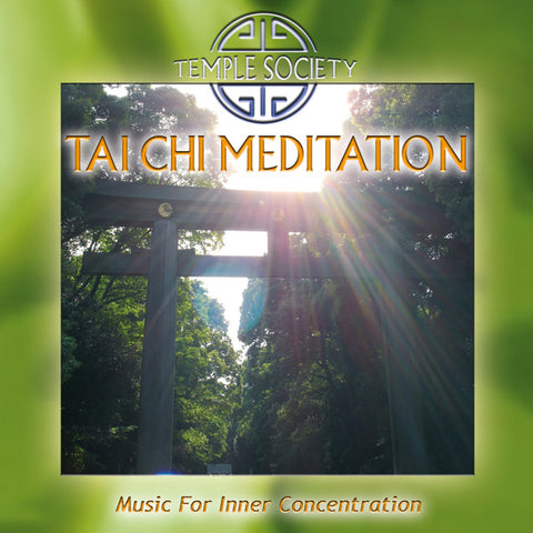 Temple Society - Tai Chi Meditation