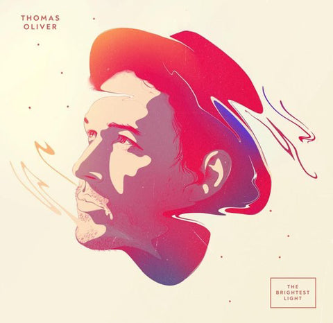 Thomas Oliver - The Brightest Light