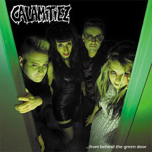 Calamitiez - ...From Behind The Green Door