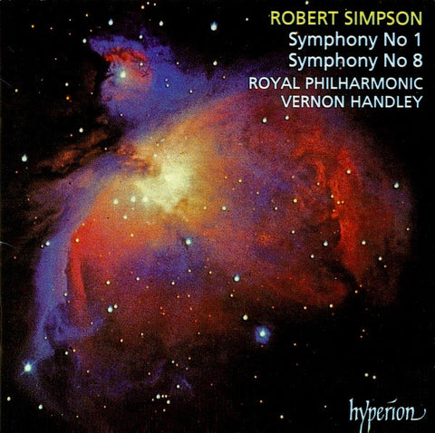 Robert Simpson, Royal Philharmonic, Vernon Handley - Symphony No 1 / Symphony No 8