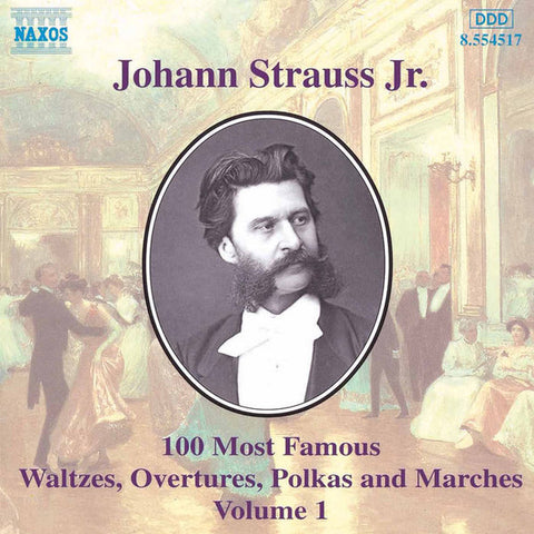 Johann Strauss Jr. - 100 Most Famous Waltzes, Overtures, Polkas And Marches Volume 1
