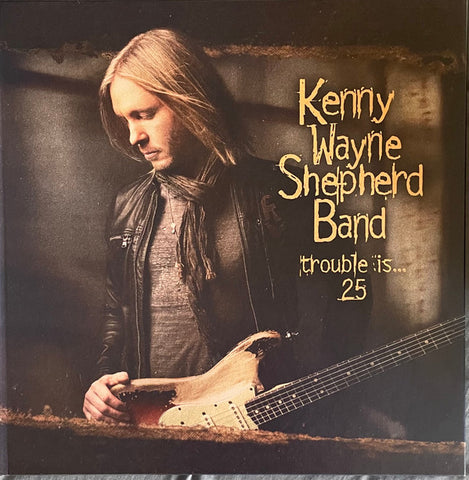 Kenny Wayne Shepherd Band - Trouble is...25