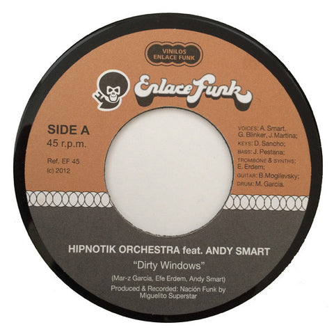 Hipnotik Orchestra Feat. Andy Smart(2) - Dirty Windows/After 4 PM