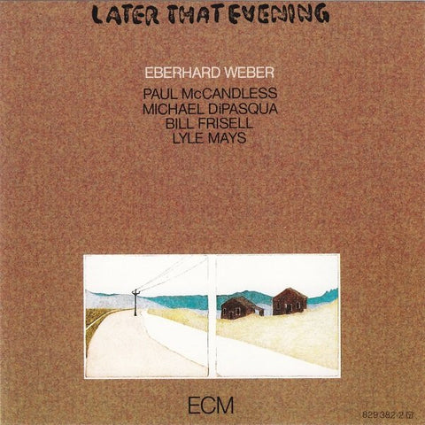 Eberhard Weber, - Later That Evening