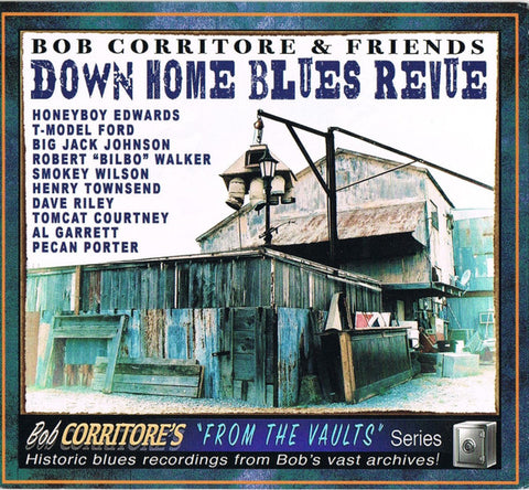 Bob Corritore & Friends - Down Home Blues Revue