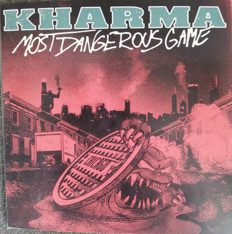 Kharma - Most Dangerous Game