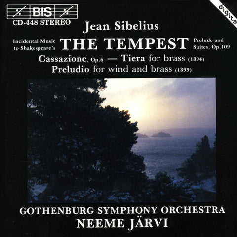 Jean Sibelius / Gothenburg Symphony Orchestra, Neeme Järvi - The Tempest Suites, Op.109