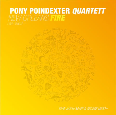 Pony Poindexter Quartett Feat. Jan Hammer & George Mraz - New Orleans Fire (Live 1969)