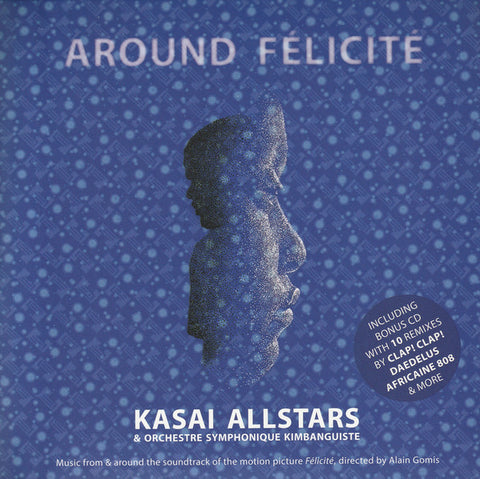Kasai Allstars & Orchestre Symphonique Kimbanguiste - Around Félicité