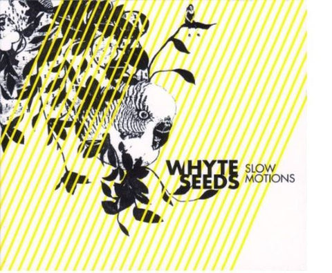 Whyte Seeds - Slow Motions