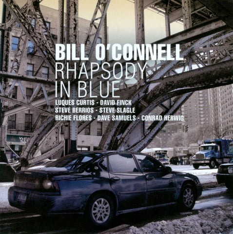 Bill O'Connell - Rhapsody In Blue