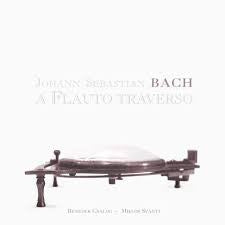 Csalog Benedek, Miklos Spanyi, Johann Sebastian Bach - A Flauto Traverso