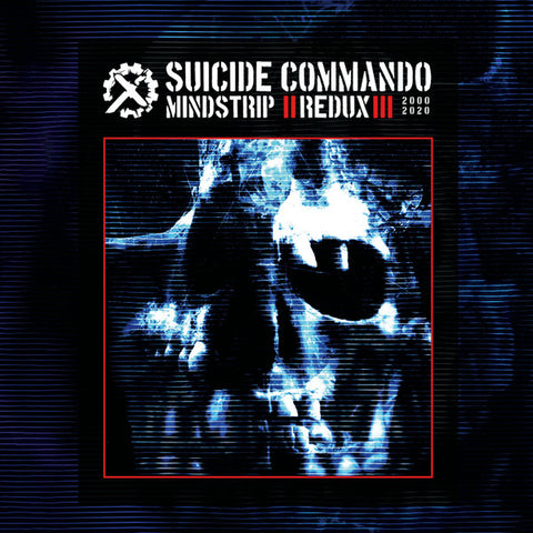 Suicide Commando - Mindstrip Redux