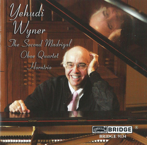 Yehudi Wyner - The Second Madrigal | Oboe Quartet | Horntrio