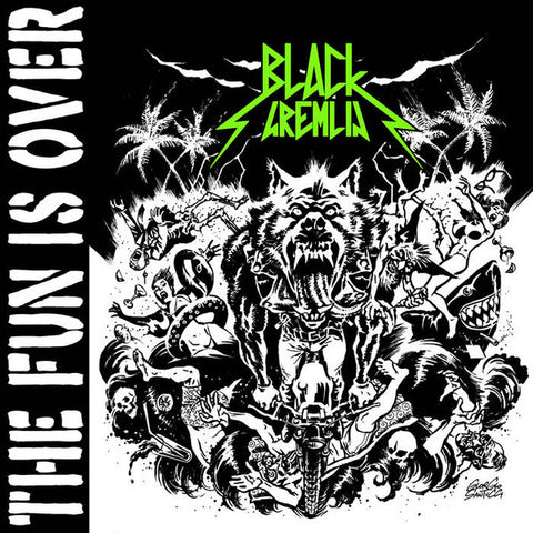 Black Gremlin - The Fun Is Over