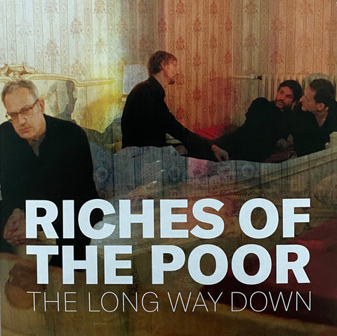 Riches Of The Poor - The Long Way Down