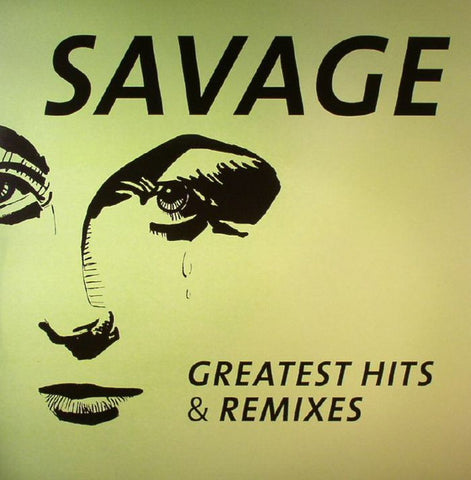 Savage - Greatest Hits & Remixes