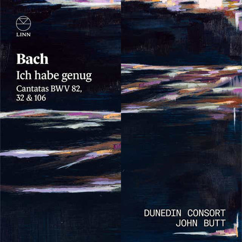 Bach, Dunedin Consort, John Butt - Ich Habe Genug. Cantatas BWV 82, 32 & 106