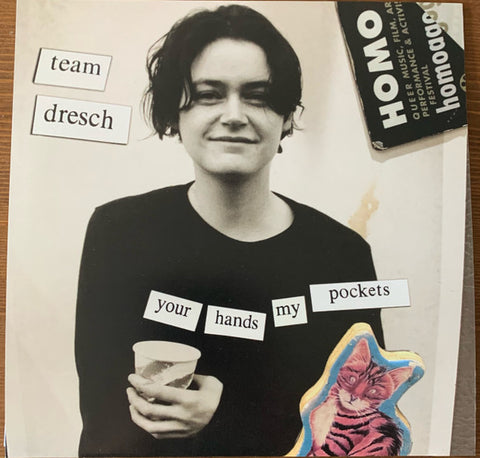 Team Dresch - Your Hands My Pockets