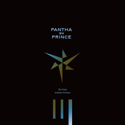 Pantha Du Prince - The Triad Ambient Versions