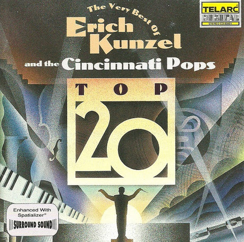 Erich Kunzel And The Cincinnati Pops Orchestra, - The Very Best Of Erich Kunzel And The Cincinnati Pops: Top 20