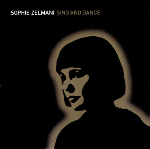 Sophie Zelmani - Sing And Dance