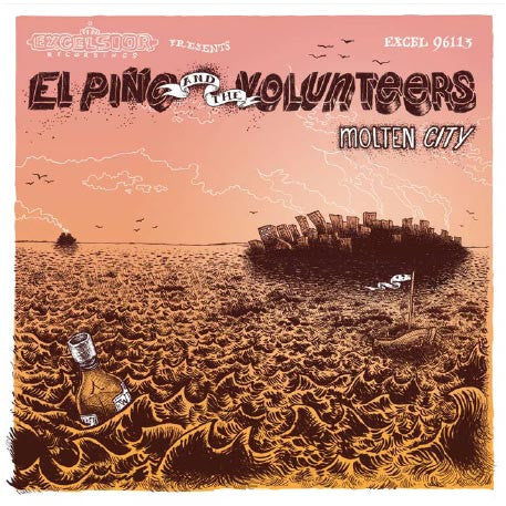 El Pino and the Volunteers - Molten City