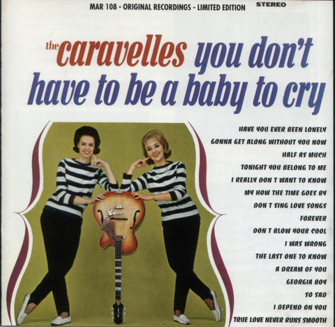 The Caravelles - You Don't Have To Be A Baby To Cry