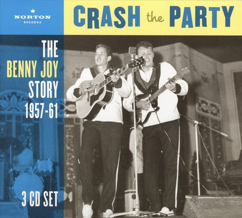 Benny Joy - Crash The Party - The Benny Joy Story 1957-1961