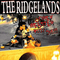 The Ridgelands - Corey Webster Must Die!!!